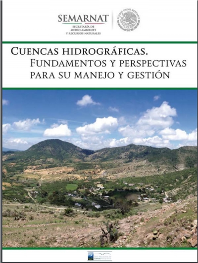Cuencas hidrográficas. Fundamentos y perspectivas para su manejo y gestión