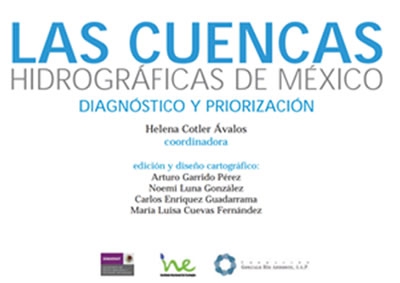 Las cuencas hidrográficas de México diagnóstico y priorización